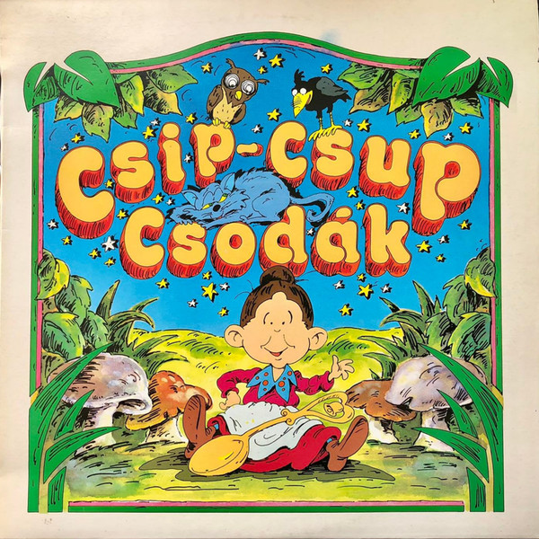 Csip-Csup Csodák