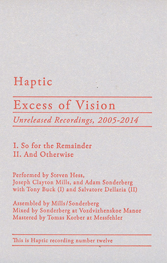 Excess Of Vision: Unreleased Recordings, 2005-2014