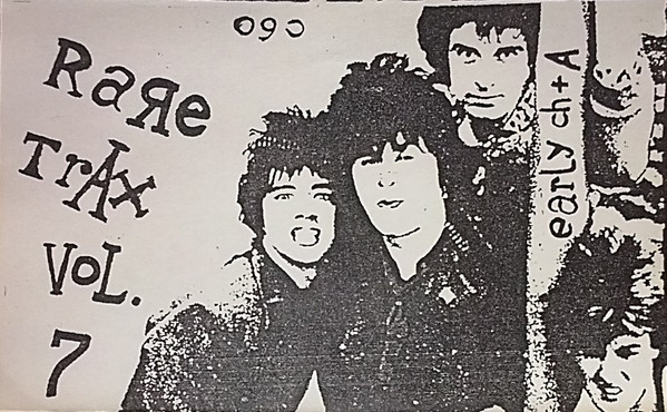 Rare Trax Vol.7 - Early CH + A