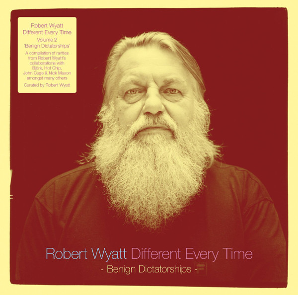 Different Every Time Volume 2 (Benign Dictatorships)