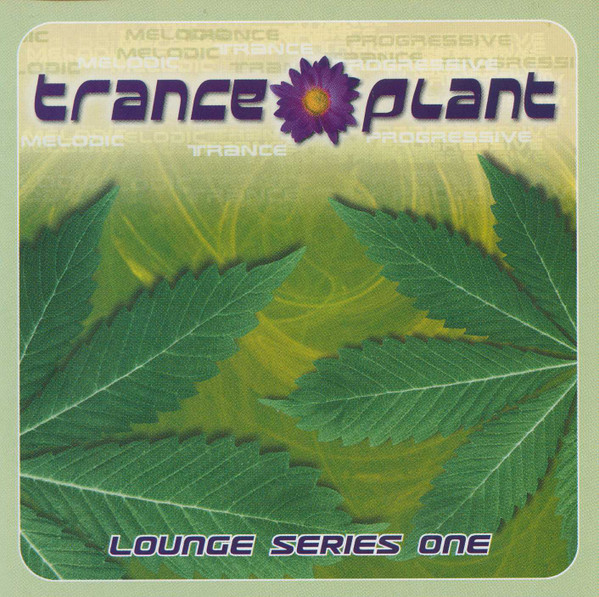 Trance Plant - Lounge Series One