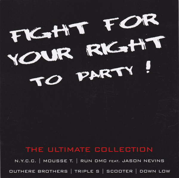 Fight For Your Right To Party !