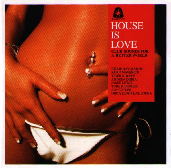 House Is Love - Club Sounds For A Better World