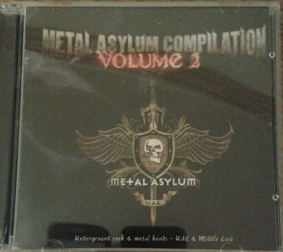 Metal Asylum Compilation Volume 2 (Underground Rock & Metal Bands - UAE & Middle East)