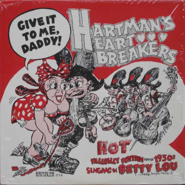 Give It To Me, Daddy! (Hot Hillbilly Rhythm From The 1930s)