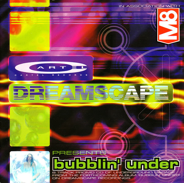 Cartel Records: Dreamscape Presents Bubblin' Under