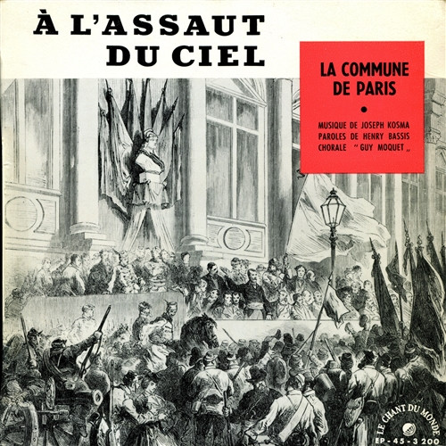 À L'assaut Du Ciel (La Commune De Paris)