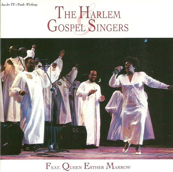 Queen Esther Marrow & The Harlem Gospel Singers