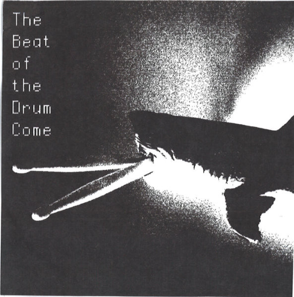 The Beat Of The Drum Come