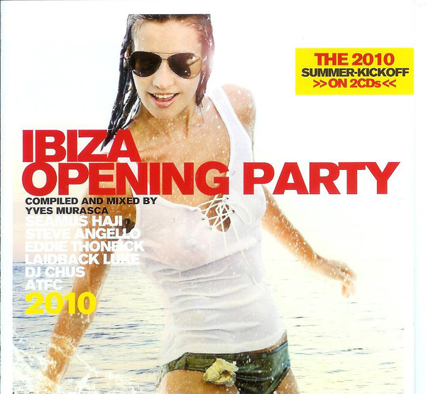 Ibiza Opening Party 2010 - The 2010 Summer-Kickoff 