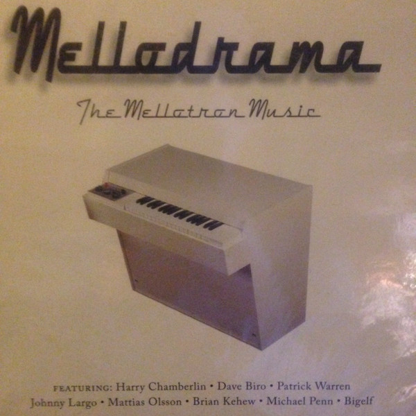 Mellodrama: The Mellotron Music