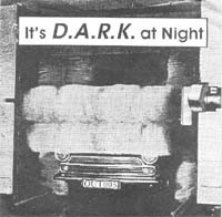 It's D.A.R.K. At Night
