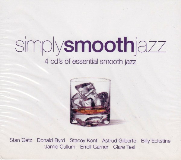 Simply Smooth Jazz (4 CD's Of Essential Smooth Jazz)