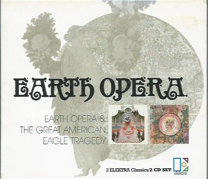 Earth Opera / The Great American Eagle Tragedy