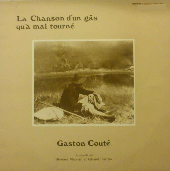 La Chanson D'un Gâs Qu'a Mal Tourné
