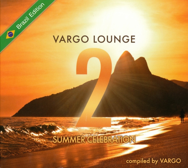 Vargo Lounge - Summer Celebration 2 (Brazil Edition)