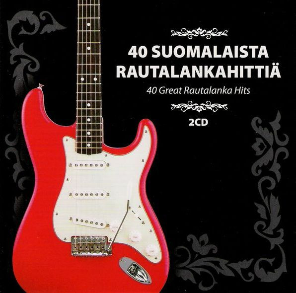 40 Suomalaista Rautalankahittiä 