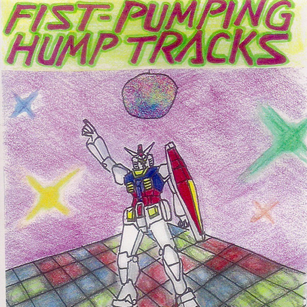 Fist-Pumping Hump Tracks