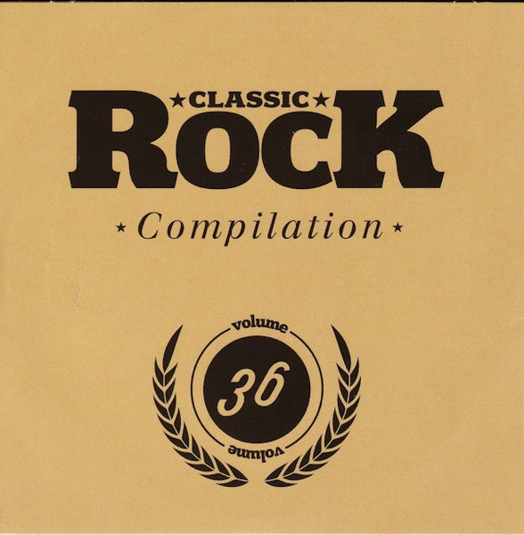 Classic Rock Compilation Volume 36