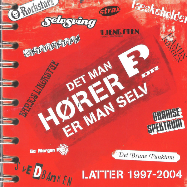 Det Man Hører Er Man Selv - Latter 1997-2004