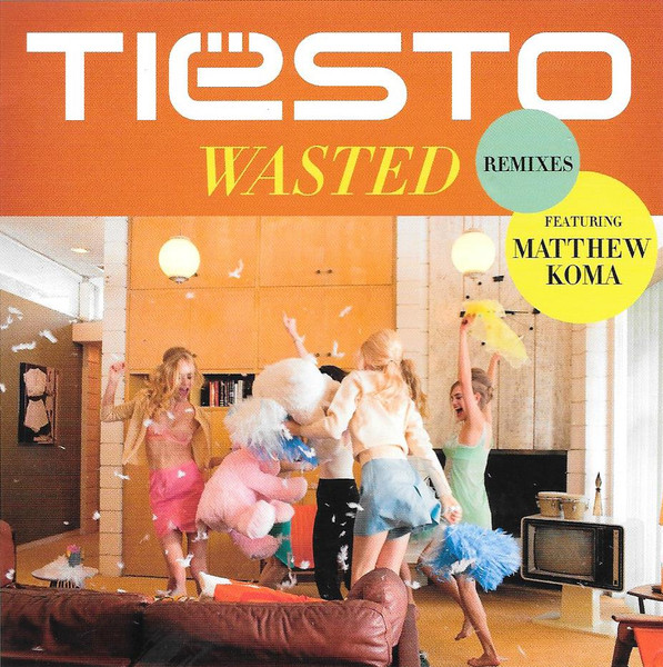 Wasted Remixes