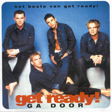 Ga Door - Het Beste Van Get Ready!