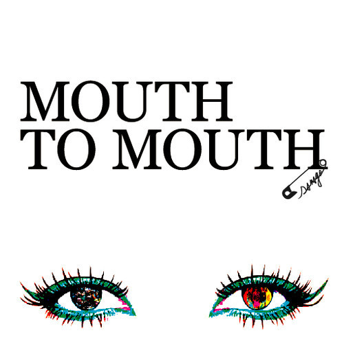 Mouth To Mouth