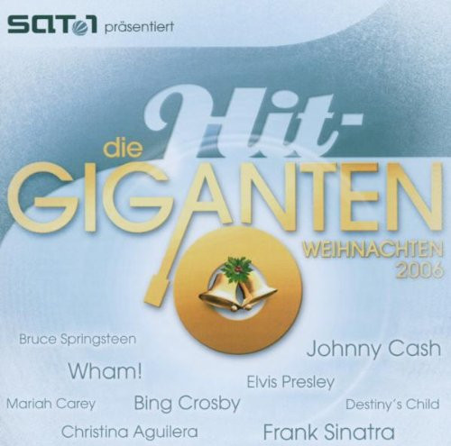 Die Hit-Giganten Weihnachten 2006