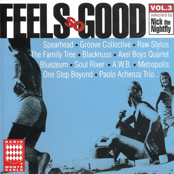 Feels So Good Vol. 3