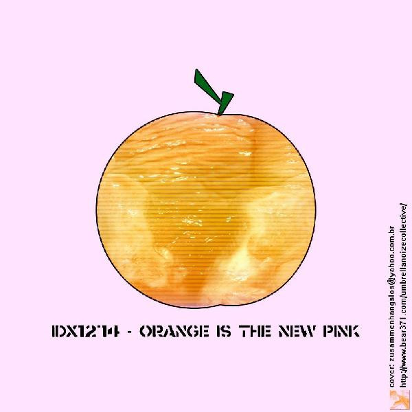 Orange Is The New Pink