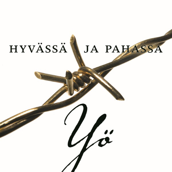 Hyvässä Ja Pahassa