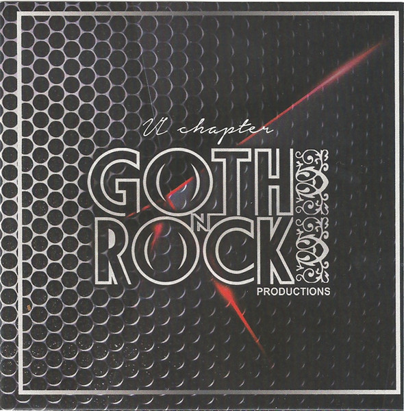 Goth'N'Rock Productions VI Chapter