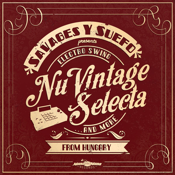 Savages Y Suefo Presents Nu Vintage Selecta