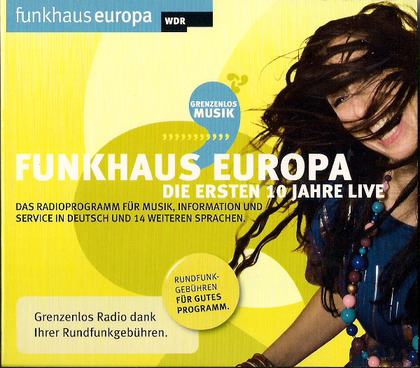 Funkhaus Europa - Die Ersten 10 Jahre Live