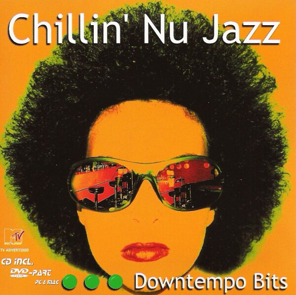 Chillin' Nu Jazz - Downtempo Bits