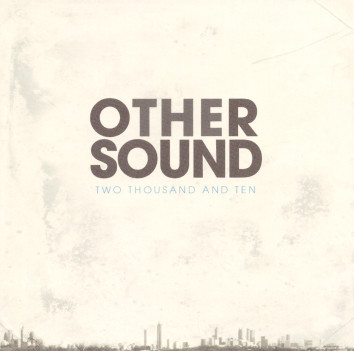 Other Sound Two Thousand And Ten