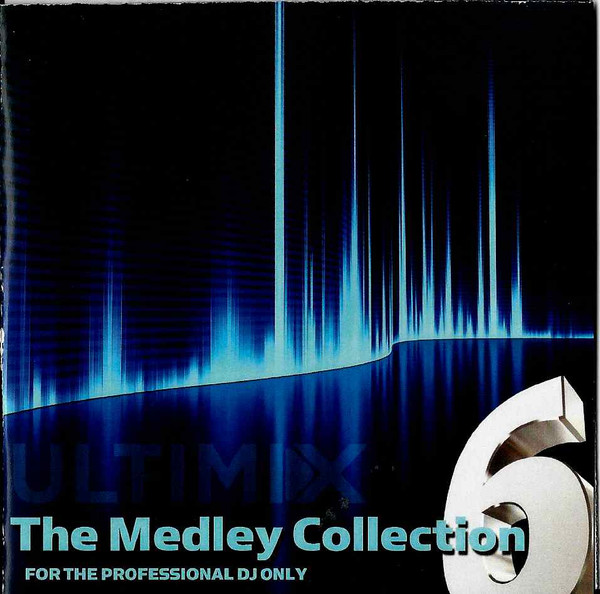 The Ultimix Medley Collection Volume 6