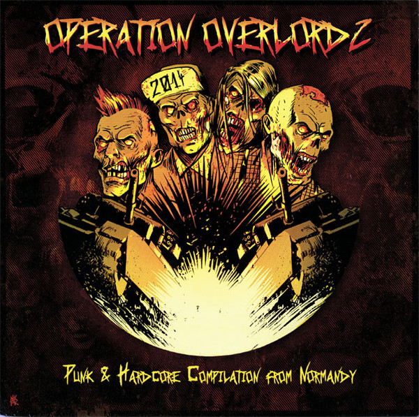 Operation Overlordz 2014, Punk & Hardcore Compilation From Normandy