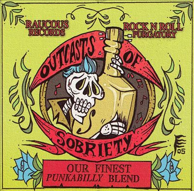Outcasts Of Sobriety
