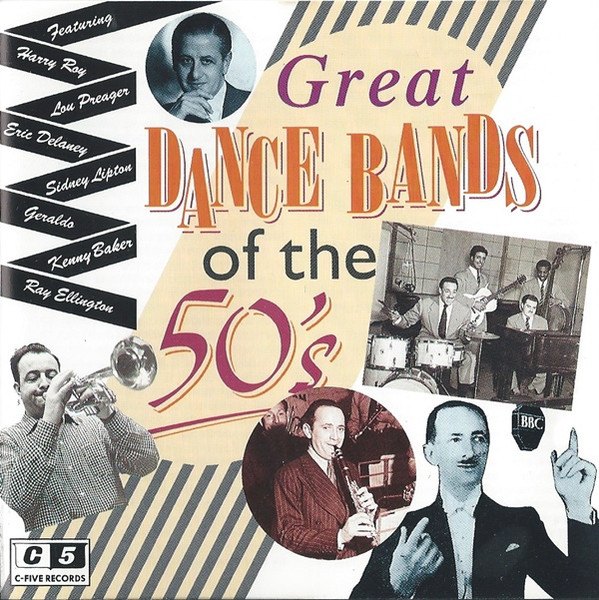 Great Dance Bands Of The 50's