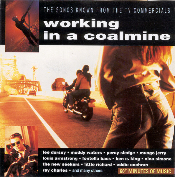 Working In A Coalmine - The Songs Known From The TV Commercials