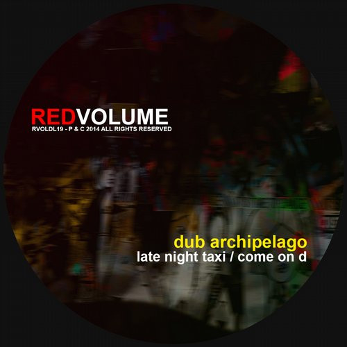 Late Night Taxi / Come On D
