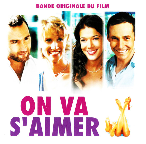 On Va S'aimer (Bande Originale Du Film)