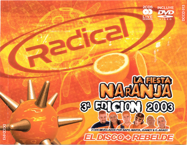 Radical - La Fiesta Naranja Edicion 2003