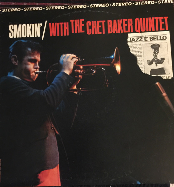 Smokin' With The Chet Baker Quintet