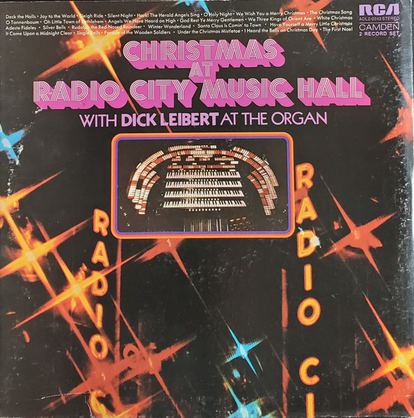 Christmas At Radio City Music Hall With Dick Leibert At The Organ