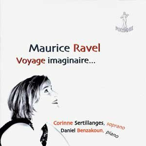Maurice Ravel, Voyage Imaginaire ...