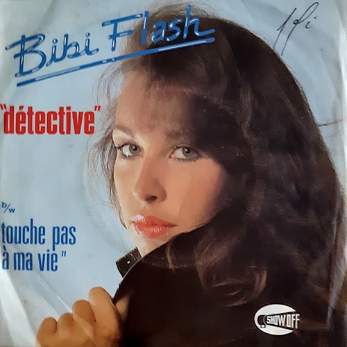 Détective / Touche Pas À Ma Vie