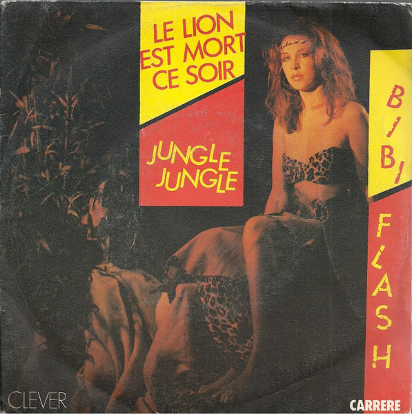 Le Lion Est Mort Ce Soir / Jungle Jungle