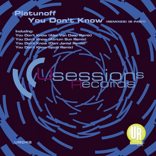 You Don't Know (Remixes) (B Part)